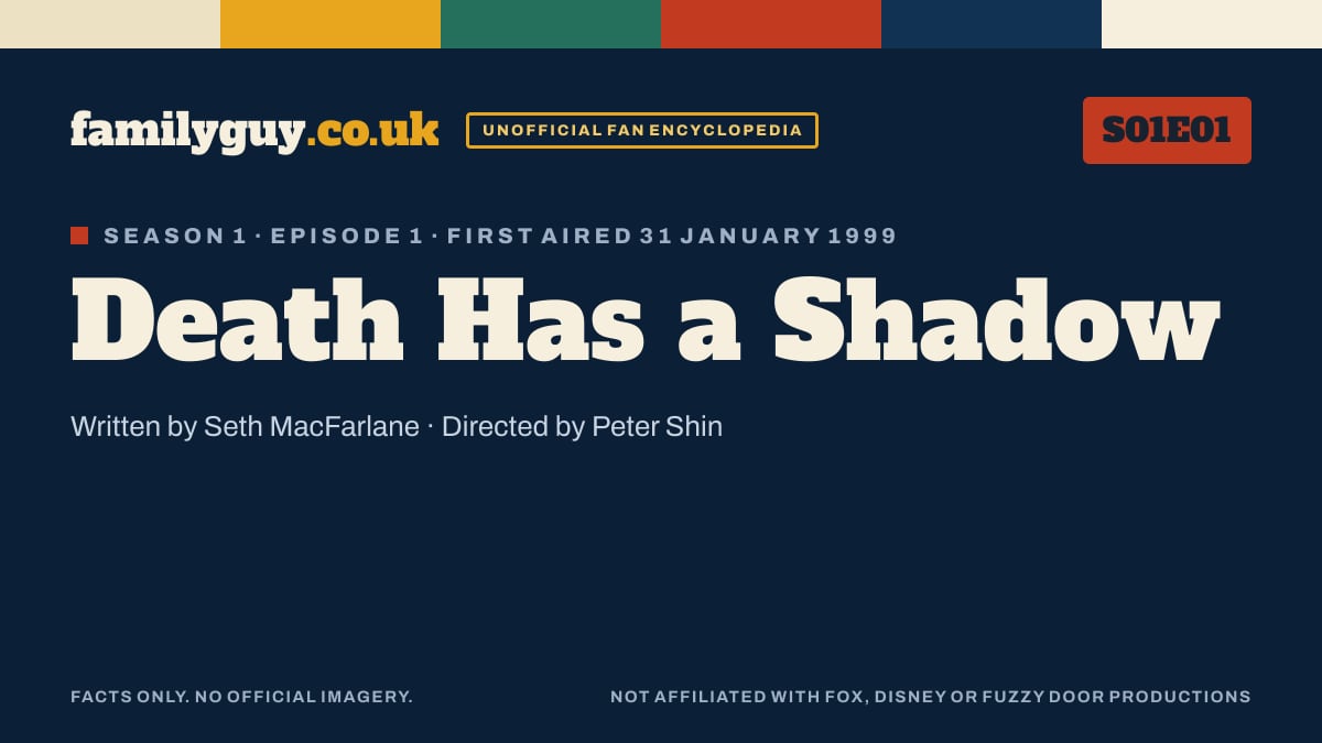 Death Has a Shadow, Family Guy S01E01, title card in the familyguy.co.uk design