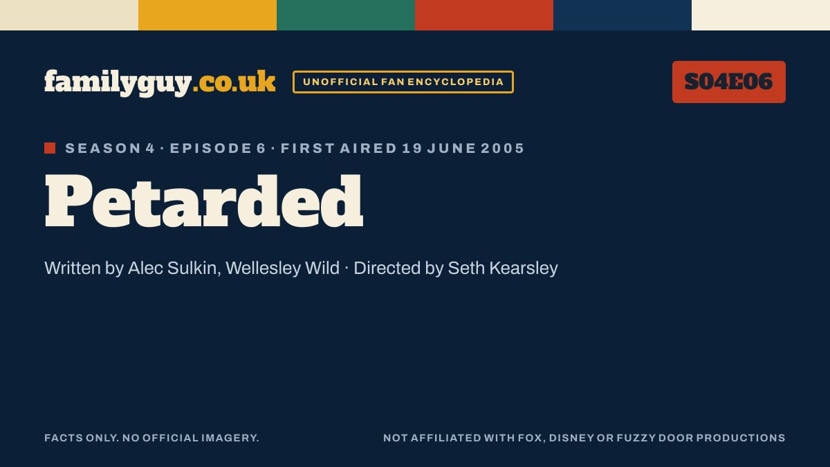 Petarded, Family Guy S04E06, title card in the familyguy.co.uk design