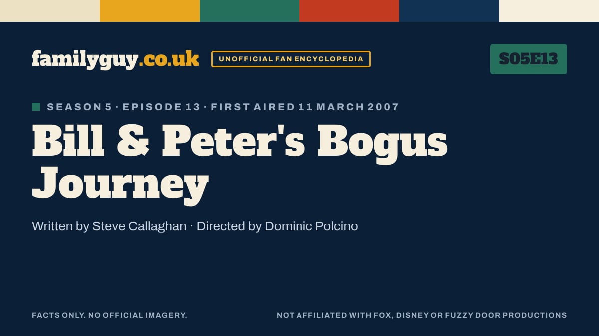 Bill & Peter's Bogus Journey, Family Guy S05E13, title card in the familyguy.co.uk design