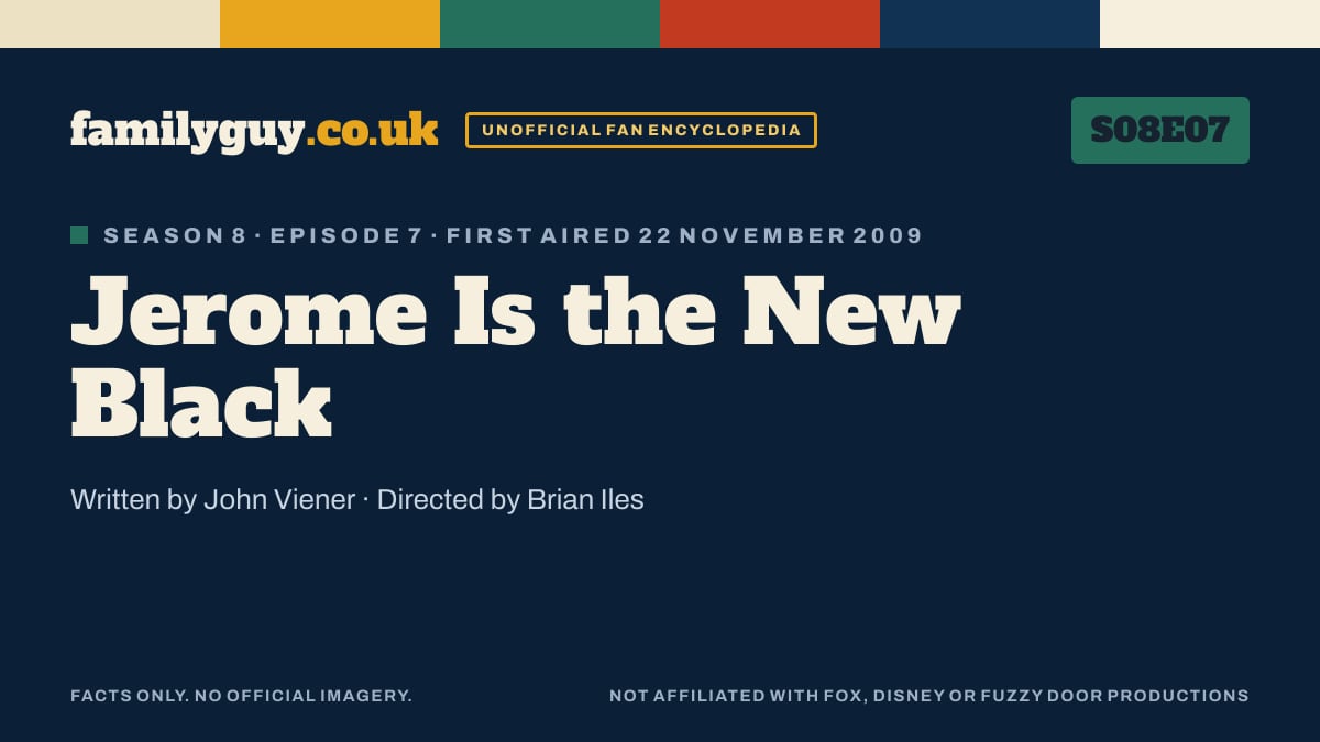 Jerome Is the New Black, Family Guy S08E07, title card in the familyguy.co.uk design