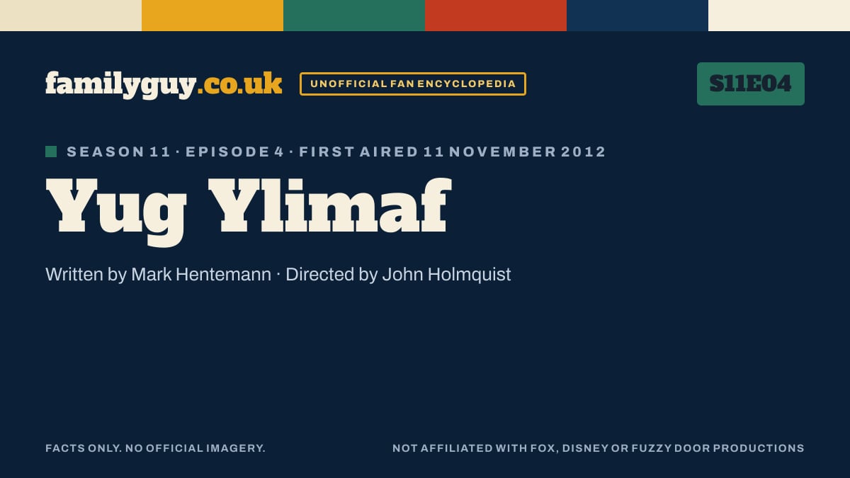 Yug Ylimaf, Family Guy S11E04, title card in the familyguy.co.uk design