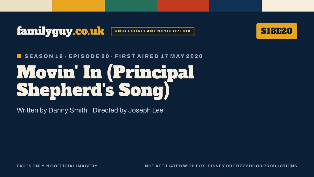 Movin' In (Principal Shepherd's Song), Family Guy S18E20, title card in the familyguy.co.uk design
