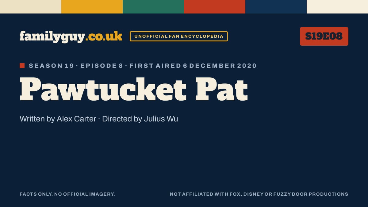 Pawtucket Pat, Family Guy S19E08, title card in the familyguy.co.uk design