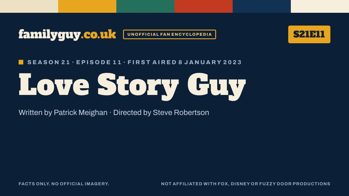 Love Story Guy, Family Guy S21E11, title card in the familyguy.co.uk design