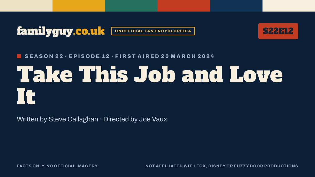 Take This Job and Love It, Family Guy S22E12, title card in the familyguy.co.uk design