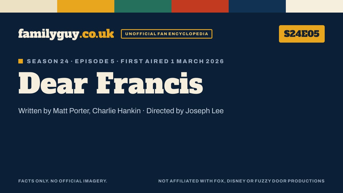 Dear Francis, Family Guy S24E05, title card in the familyguy.co.uk design