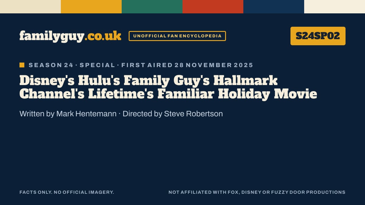 Disney's Hulu's Family Guy's Hallmark Channel's Lifetime's Familiar Holiday Movie, Family Guy S24SP02, title card in the familyguy.co.uk design